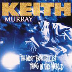 The Most Beautifullest Thing In This World (1994)
